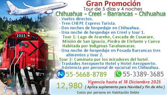 Promocion economica en la sierra tarahumara en las barrancas del cobre tren chepe garza viajes operadora 5556688789